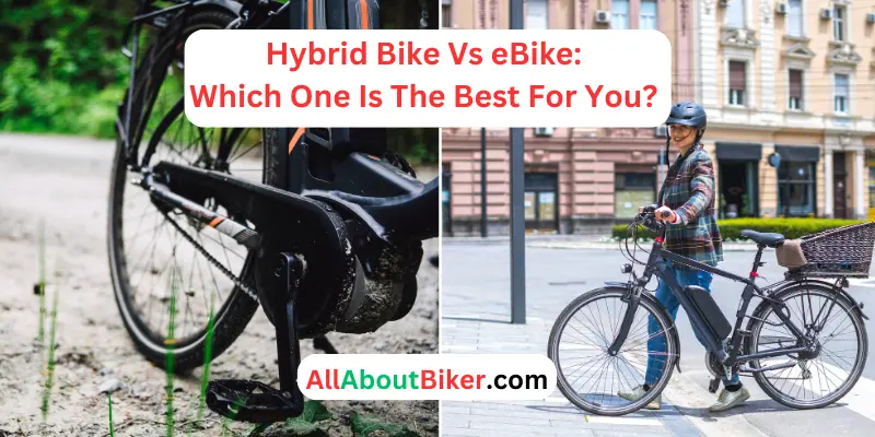 Hybrid Bike Vs eBike