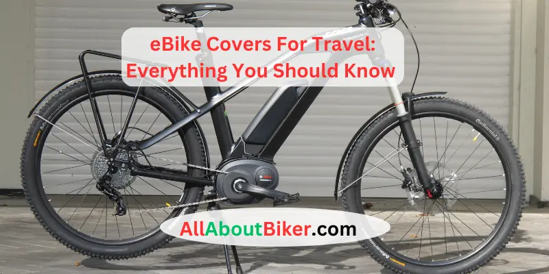 eBike Covers For Travel